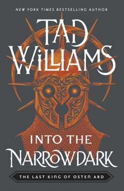 Into the Narrowdark : Book Three of The Last King of Osten Ard-9781399706636