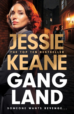 Gangland : the explosive new thriller from Queen of the Underworld Jessie Keane-9781399720991