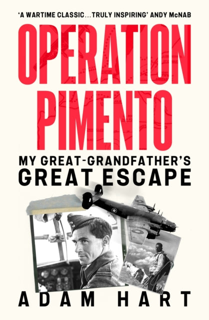 Operation Pimento : My Great-Grandfather's Great Escape - the perfect last-minute father's day gift for all WW2-obsessed dads-9781399740135
