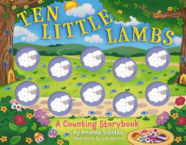 Ten Little Lambs : A Counting Storybook-9781400341344
