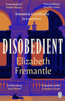 Disobedient : The gripping feminist retelling of a seventeenth century heroine forging her own destiny-9781405952811
