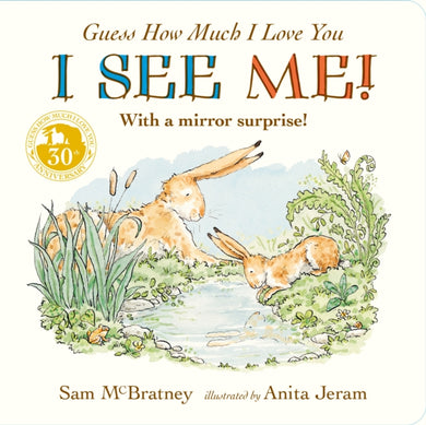 Guess How Much I Love You: I See Me! : The sweetest Mother's Day gift for a new mum-9781406383393
