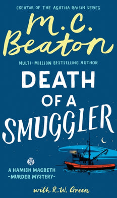 Hamish Macbeth: Death of a Smuggler : The unputdownable new cosy mystery set in the Scottish Highlands-9781408718582