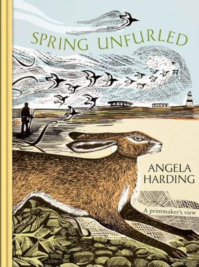 Spring Unfurled : part of a beautiful new series from beloved illustrator and print-maker Angela Harding-9781408721919