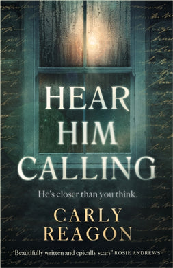 Hear Him Calling : 'Truly terrifying' CHRIS WHITAKER-9781408726464