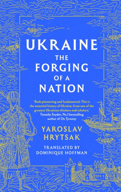 UKRAINE The Forging of a Nation-9781408730805