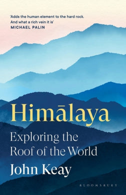 Himalaya : Exploring the Roof of the World-9781408891162