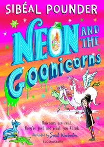 Neon and the Goonicorns-9781408894170