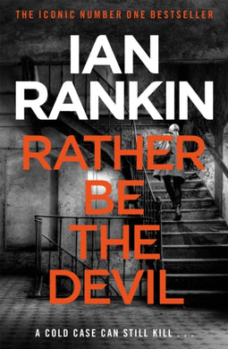 Rather Be the Devil : The #1 bestselling series that inspired BBC One’s REBUS-9781409159421
