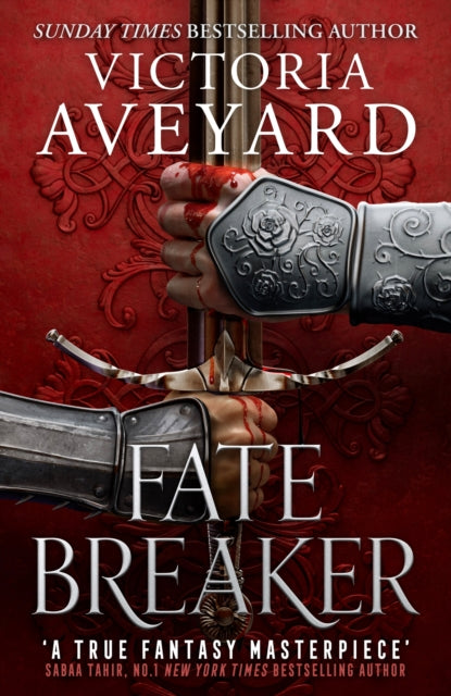 Fate Breaker : The epic conclusion to the Realm Breaker series from the author of global sensation Red Queen-9781409194040