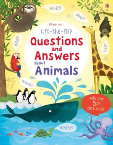 Lift-the-flap Questions and Answers about Animals-9781409562115