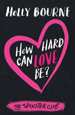 How Hard Can Love Be?-9781409591221