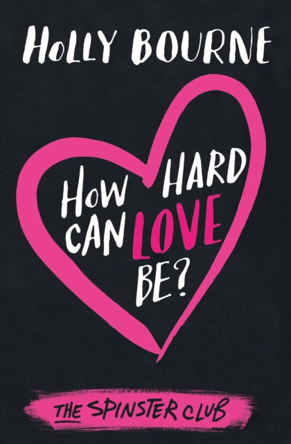 How Hard Can Love Be?-9781409591221