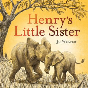 Henry's Little Sister-9781444948691