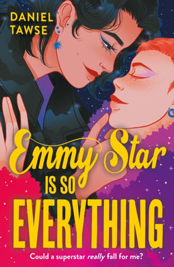 Emmy Star is So Everything : A Joyful Queer Romance Set at Drama School-9781444971606