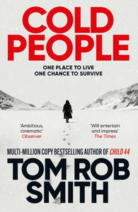 Cold People : From the multi-million copy bestselling author of Child 44-9781471133121