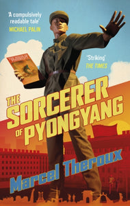 The Sorcerer of Pyongyang-9781472156976