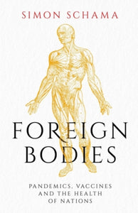 Foreign Bodies : Signed Edition-9781472633743