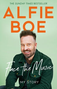 Face The Music - Signed Edition - : My Story-9781472634047