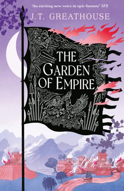 The Garden of Empire : A sweeping fantasy epic full of magic, secrets and war-9781473232938