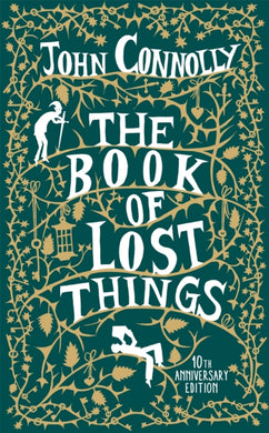 The Book of Lost Things Illustrated Edition : the global bestseller and beloved fantasy-9781473659148