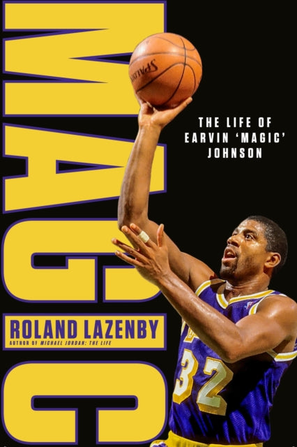 MAGIC : The Life of Earvin ‘Magic’ Johnson-9781474613316