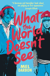 What the World Doesn't See-9781474937849