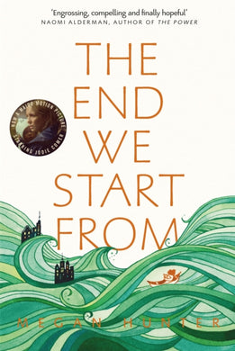 The End We Start From : Now a Major Motion Picture Starring Jodie Comer-9781509843985
