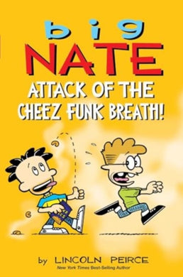 Big Nate: Attack of the Cheez Funk Breath : Volume 32-9781524887834