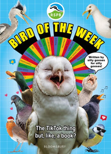 RSPB Bird of the Week : The TikTok thing but, like, a book?-9781526688736