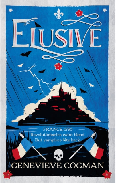 Elusive : An electrifying tale of magic and vampires in Revolutionary France-9781529083774