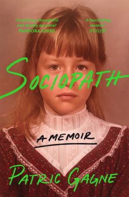 Sociopath: A Memoir-9781529094886
