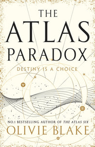 The Atlas Paradox : The incredible sequel to international bestseller The Atlas Six-9781529095326