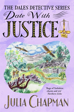 Date with Justice : A Delightfully Cosy Mystery Packed Full of Yorkshire Charm!-9781529095432