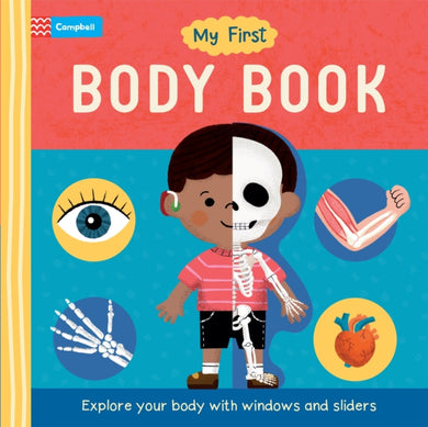 My First Body Book : Explore your body with windows and sliders-9781529095630