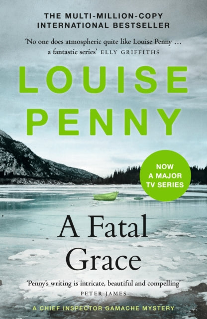 A Fatal Grace : thrilling and page-turning crime fiction from the author of the bestselling Inspector Gamache novels-9781529388183