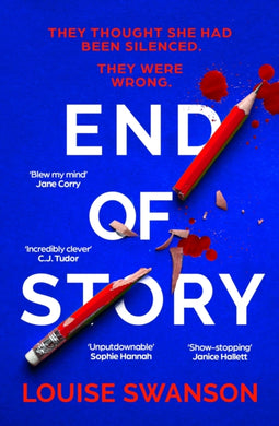 End of Story : The addictive, unputdownable thriller with a twist that will blow your mind-9781529396133