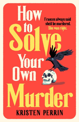 How To Solve Your Own Murder-9781529430059