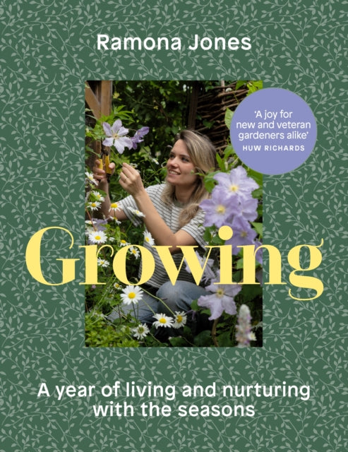 Growing : A year of living and nurturing with the seasons-9781529944303
