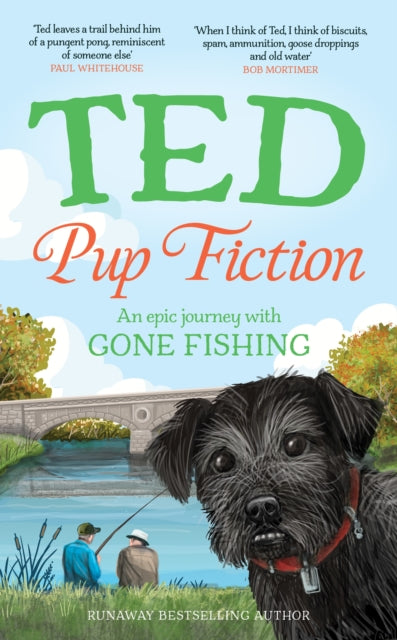 Pup Fiction : An epic journey with Gone Fishing-9781529968439