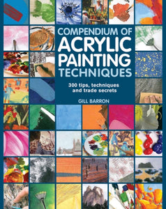 Compendium of Acrylic Painting Techniques-9781782210450