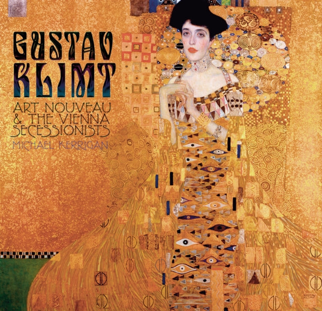 Gustav Klimt : Art Nouveau and the Vienna Secessionists-9781783616084