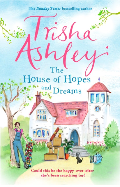 The House of Hopes and Dreams : An uplifting, funny novel from the #1 bestselling author-9781784160920