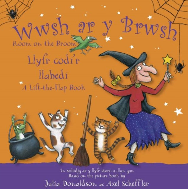 Wwsh ar y Brwsh - Llyfr codi'r llabedi / Room on the Broom - A lift-the-flap book : Room on the Broom - A lift-the-flap book-9781784232481
