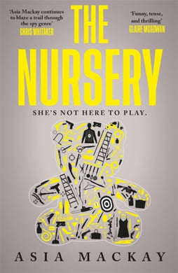 The Nursery : A truly addictive high-paced thriller-9781785126840