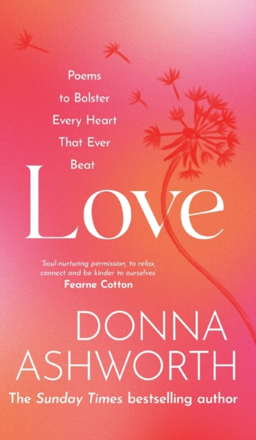 Love : Poems to bolster every heart that ever beat-9781785304408