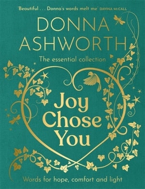 Joy Chose You: Words for Hope, Comfort and Light : The perfect gift from the No.1 bestselling author-9781785308451