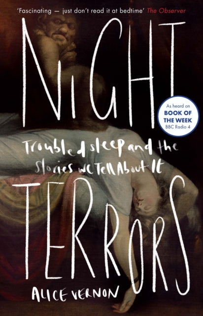 Night Terrors : Troubled Sleep and the Stories We Tell About It-9781785788680