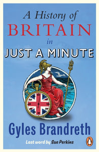 A History of Britain in Just a Minute-9781785947605