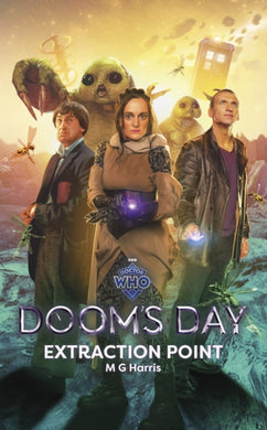 Doctor Who: Doom’s Day: Extraction Point-9781785948244
